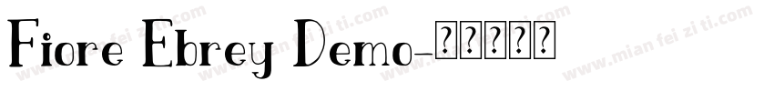 Fiore Ebrey Demo字体转换